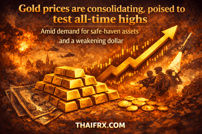ราคาทองคำ กำลังสะสมพลัง รอพุ่งทดสอบระดับสูงสุดเป็นประวัติการณ์ ท่ามกลางความต้องการสินทรัพย์ปลอดภัย การอ่อนค่าของดอลลาร์