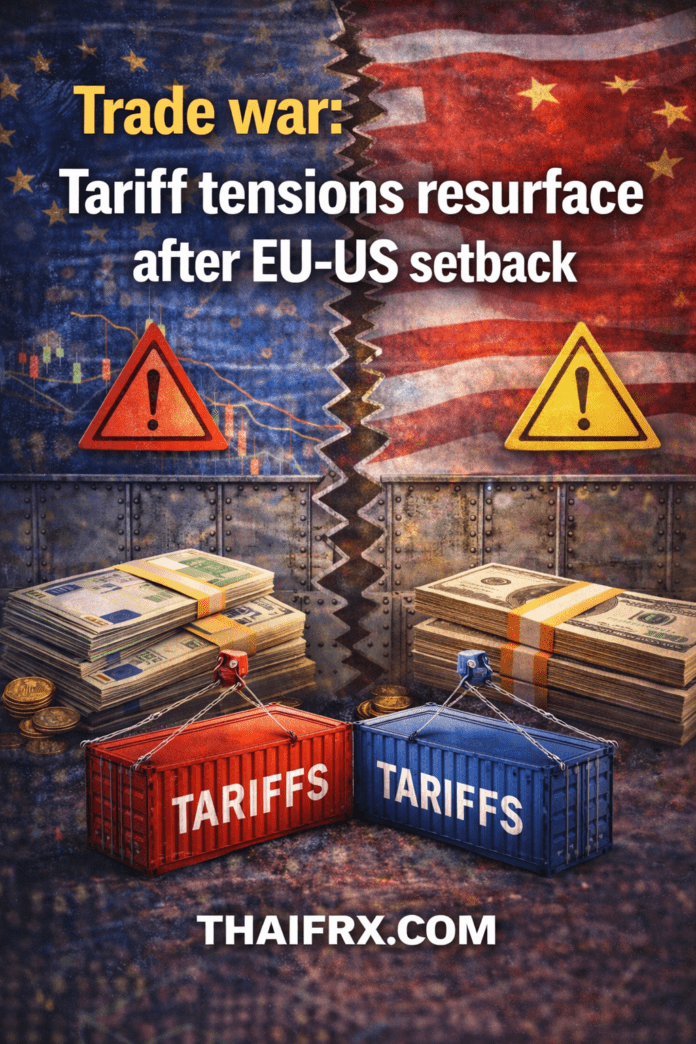 ความตึงเครียดเรื่องสงครามการค้า (Trade War) ระหว่างสหภาพยุโรป (EU) และสหรัฐฯ ได้กลับมาปะทุขึ้นอีกครั้ง
